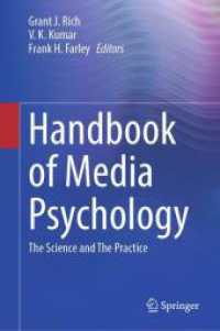 メディア心理学ハンドブック<br>Handbook of Media Psychology : The Science and The Practice （1st ed. 2024. 2024. x, 276 S. X, 225 p. 1 illus. in color. 235 mm）