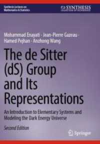 The de Sitter (dS) Group and Its Representations : An Introduction to Elementary Systems and Modeling the Dark Energy Universe (Synthesis Lectures on Mathematics & Statistics) （2ND）