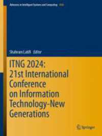 ITNG 2024: 21st International Conference on Information Technology-New Generations (Advances in Intelligent Systems and Computing) （2024）