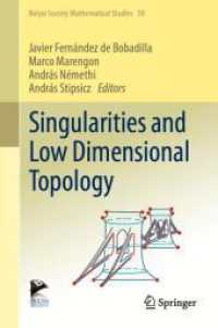 Singularities and Low Dimensional Topology (Bolyai Society Mathematical Studies) （2024）