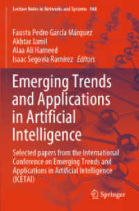 Emerging Trends and Applications in Artificial Intelligence : Selected papers from the International Conference on Emerging Trends and Applications in Artificial Intelligence (ICETAI) (Lecture Notes in Networks and Systems)