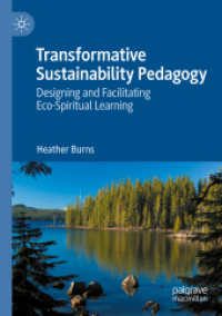 Transformative Sustainability Pedagogy : Designing and Facilitating Eco-Spiritual Learning