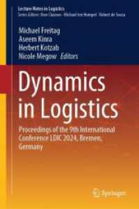 Dynamics in Logistics : Proceedings of the 9th International Conference LDIC 2024, Bremen, Germany (Lecture Notes in Logistics)