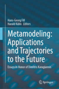 Metamodeling: Applications and Trajectories to the Future : Essays in Honor of Dimitris Karagiannis （2024）