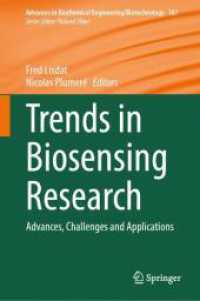 Trends in Biosensing Research : Advances, Challenges and Applications (Advances in Biochemical Engineering/Biotechnology 187) （1st ed. 2024. 2024. vi, 442 S. X, 240 p. 235 mm）