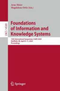 Foundations of Information and Knowledge Systems : 13th International Symposium, FoIKS 2024, Sheffield, UK, April 8-11, 2024, Proceedings (Lecture Notes in Computer Science)