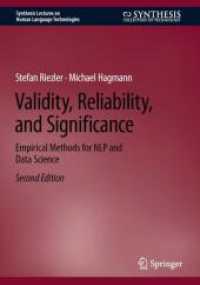 Validity, Reliability, and Significance : Empirical Methods for NLP and Data Science (Synthesis Lectures on Human Language Technologies) （2ND）