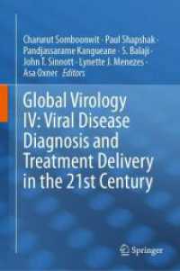 Global Virology IV: Viral Disease Diagnosis and Treatment Delivery in the 21st Century （2024）