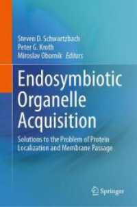 Endosymbiotic Organelle Acquisition : Solutions to the Problem of Protein Localization and Membrane Passage （2024）