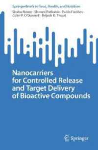 Nanocarriers for Controlled Release and Target Delivery of Bioactive Compounds (Springerbriefs in Food, Health, and Nutrition)