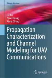 Propagation Characterization and Channel Modeling for UAV Communications (Wireless Networks)