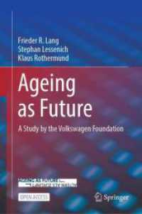 Ageing as Future : A Study by the Volkswagen Foundation