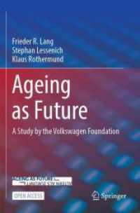 Ageing as Future : A Study by the Volkswagen Foundation