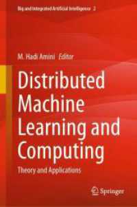 Distributed Machine Learning and Computing : Theory and Applications (Big and Integrated Artificial Intelligence)