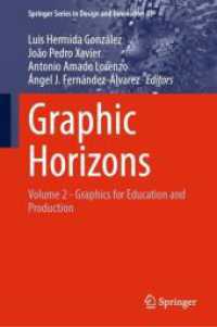 Graphic Horizons : Volume 2 - Graphics for Education and Production (Springer Series in Design and Innovation)