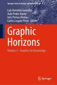 Graphic Horizons : Volume 3 - Graphics for Knowledge (Springer Series in Design and Innovation)