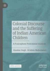Colonial Discourse and the Suffering of Indian American Children : A Francophone Postcolonial Analysis