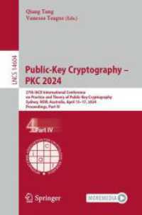 Public-Key Cryptography - PKC 2024 : 27th IACR International Conference on Practice and Theory of Public-Key Cryptography, Sydney, NSW, Australia, April 15-17, 2024, Proceedings, Part IV (Lecture Notes in Computer Science)