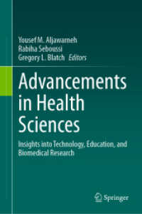 Advancements in Health Sciences : Insights into Technology, Education, and Biomedical Research （2024）
