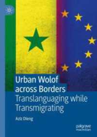 Urban Wolof across Borders : Translanguaging while Transmigrating （2024）
