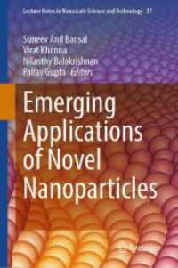 Emerging Applications of Novel Nanoparticles (Lecture Notes in Nanoscale Science and Technology)