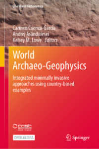 World Archaeo-Geophysics : Integrated minimally invasive approaches using country-based examples (One World Archaeology) （2024）