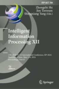 Intelligent Information Processing XII : 13th IFIP TC 12 International Conference, IIP 2024, Shenzhen, China, May 3-6, 2024, Proceedings, Part II (Ifip Advances in Information and Communication Technology)
