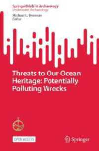 Threats to Our Ocean Heritage: Potentially Polluting Wrecks (Springerbriefs in Archaeology)