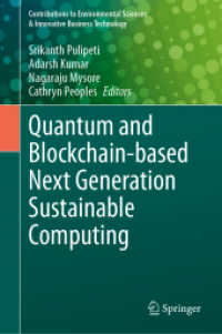 Quantum and Blockchain-based Next Generation Sustainable Computing (Contributions to Environmental Sciences & Innovative Business Technology) （2024）