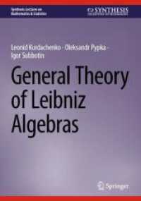 General Theory of Leibniz Algebras (Synthesis Lectures on Mathematics & Statistics)