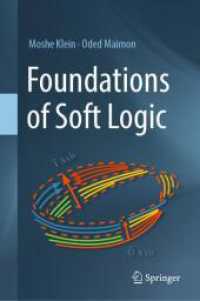 Foundations of Soft Logic （2024. 2024. v, 128 S. X, 250 p. 235 mm）