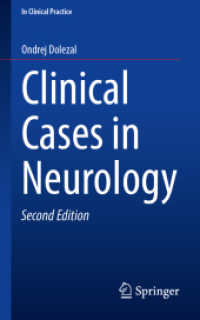 Clinical Cases in Neurology (In Clinical Practice) （2. Aufl. 2024. xxv, 203 S. XXV, 203 p. 171 illus., 105 illus. in color）