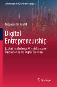 Digital Entrepreneurship : Exploring Alertness, Orientation, and Innovation in the Digital Economy (Contributions to Management Science)
