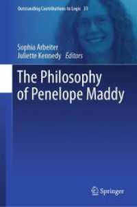 The Philosophy of Penelope Maddy (Outstanding Contributions to Logic 31) （2024. 2024. xx, 200 S. XX, 200 p. 235 mm）