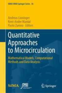 微小循環への定量的アプローチ：数理モデル、計算法とデータ解析<br>Quantitative Approaches to Microcirculation : Mathematical Models, Computational Methods and Data Analysis (SEMA SIMAI Springer Series 36) （2024. ix, 219 S. IX, 219 p. 71 illus., 67 illus. in color. 235 mm）
