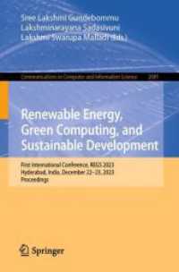 Renewable Energy, Green Computing, and Sustainable Development : First International Conference, REGS 2023, Hyderabad, India, December 22-23, 2023, Proceedings (Communications in Computer and Information Science)