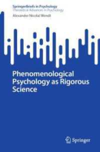 Phenomenological Psychology as Rigorous Science (Springerbriefs in Theoretical Advances in Psychology)