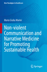 Non-violent Communication and Narrative Medicine for Promoting Sustainable Health (New Paradigms in Healthcare)
