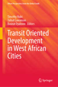 Transit Oriented Development in West African Cities (Geojournal Library) （2024）