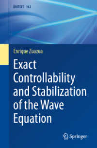 Exact Controllability and Stabilization of the Wave Equation (UNITEXT 162) （2024. xviii, 133 S. XVIII, 133 p. 3 illus. 235 mm）