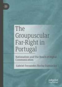 The Groupuscular Far-Right in Portugal : Nationalism and the Reach of Digital Communication
