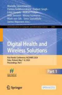 Digital Health and Wireless Solutions : First Nordic Conference​, NCDHWS 2024, Oulu, Finland, May 7-8, 2024, Proceedings, Part I (Communications in Computer and Information Science)