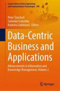 Data-Centric Business and Applications : Advancements in Information and Knowledge Management, Volume 2 (Lecture Notes on Data Engineering and Communications Technologies)