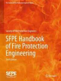 SFPE防火技術ハンドブック（第６版・全３巻）<br>SFPE Handbook of Fire Protection Engineering, 6 Teile (The Society of Fire Protection Engineers Series) （6. Aufl. 2025. xxvii, 3488 S. XXVII, 3488 p. 2184 illus., 628 illus. i）