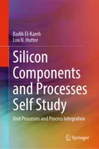Silicon Components and Processes Self Study : Unit Processes and Process Integration