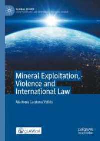 Mineral Exploitation, Violence and International Law (Global Issues) （2024）