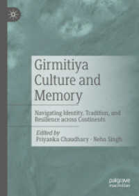 Girmitiya Culture and Memory : Navigating Identity, Tradition, and Resilience across Continents （2024）