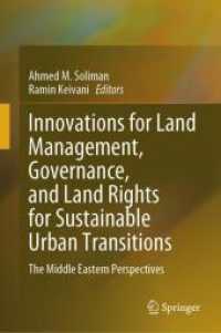 Innovations for Land Management, Governance, and Land Rights for Sustainable Urban Transitions : The Middle Eastern Perspectives （2024）
