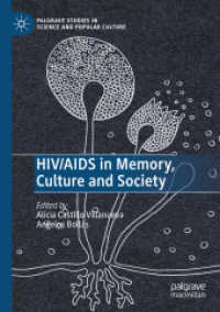 HIV/AIDS in Memory, Culture and Society (Palgrave Studies in Science and Popular Culture)