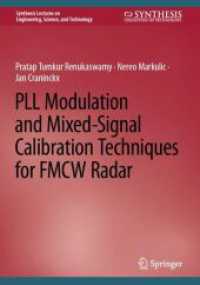 PLL Modulation and Mixed-Signal Calibration Techniques for FMCW Radar (Synthesis Lectures on Engineering, Science, and Technology)